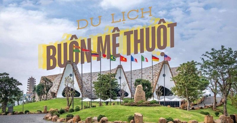 Thời điểm lý tưởng và cách di chuyển khi du lịch Buôn Ma Thuột 2 ngày 1 đêm